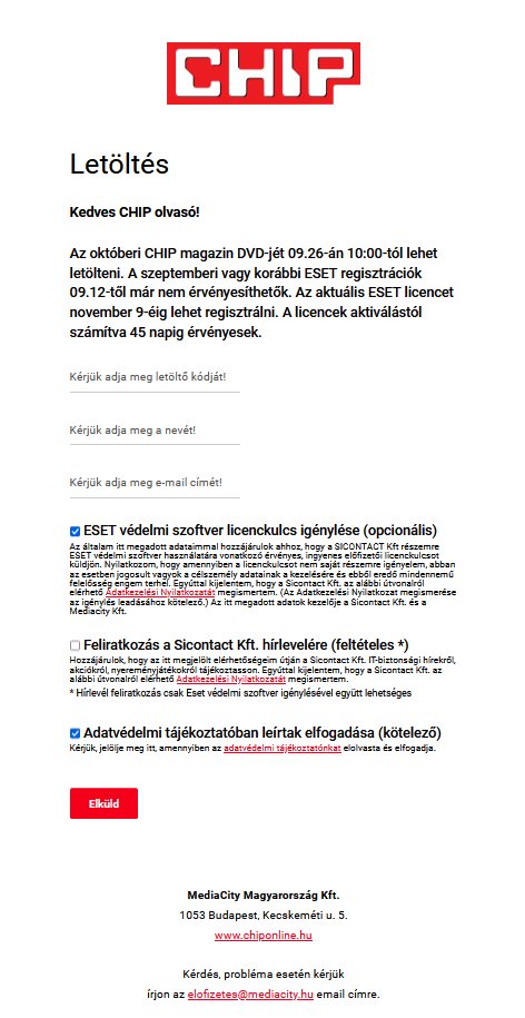 Az ESET kód igényléséhez látogassa meg a dvd.chiponline.hu/ weboldalt.