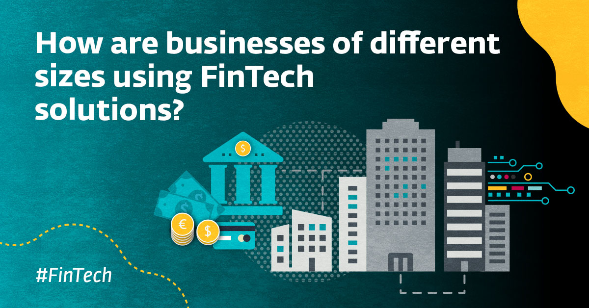 How are businesses of different sizes using FinTech solutions? | | ESET
