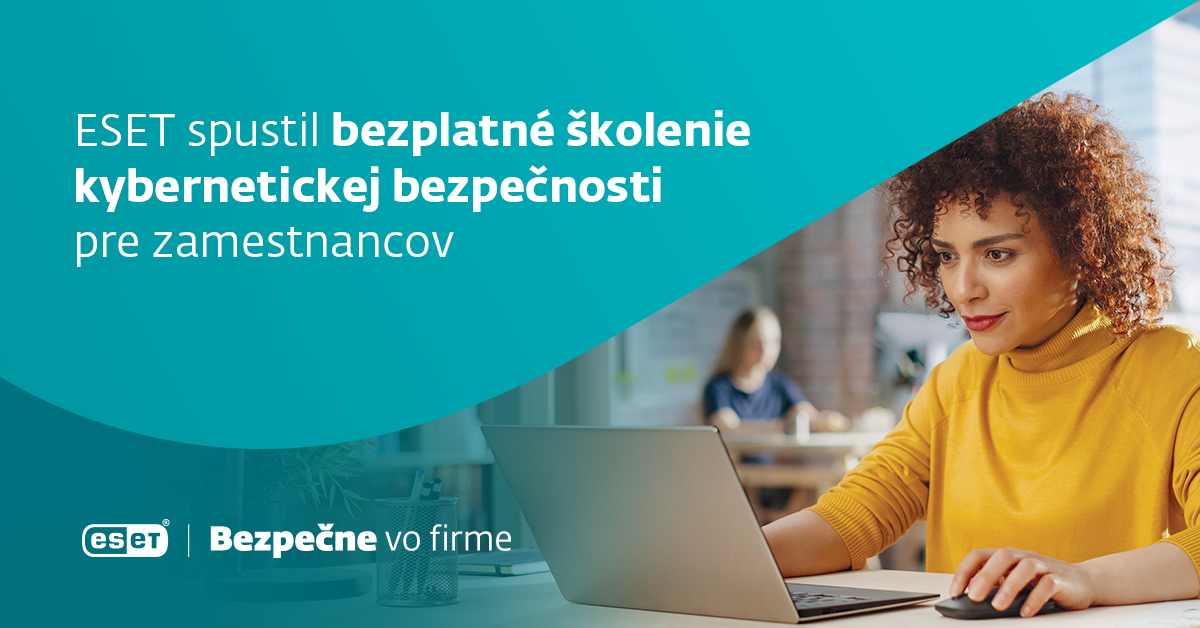ESET Bezplatne skolenie kybernetickej bezpecnosti pre zamestnancov