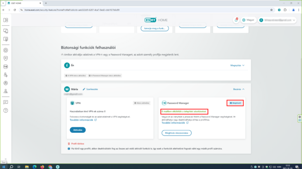 Meghívott jelzés A rendszer elküldi a jelszókezelőhöz tartozó útmutatót az Ön által megadott személynek. Amennyiben meghívottja elvégzi a jelszókezelőhöz tartozó beállításokat, az Aktivált szó fog megjelenni a Meghívott jelzés helyén