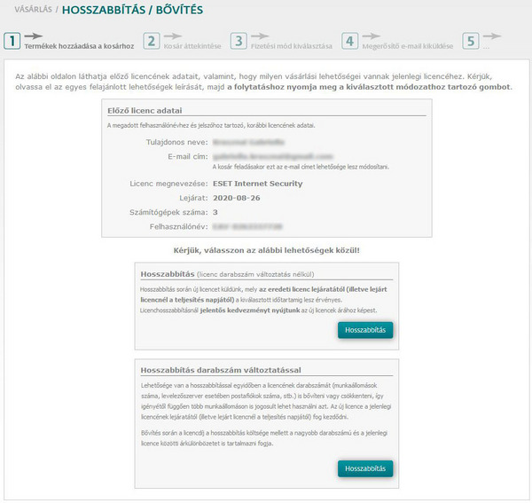 2. Válasszon a hosszabbítási opciók közül. Ha nem szeretne módosítani a számítógépek darabszámán, válassza a Hosszabbítás gombot. 2. Válasszon a hosszabbítási opciók közül. Ha nem szeretne módosítani a számítógépek darabszámán, válassza a Hosszabbítás gombot.