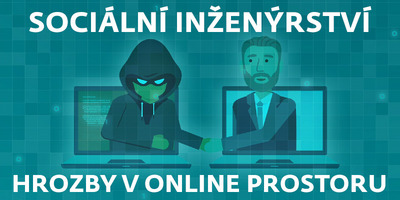 Sociální inženýrství: Hrozby v online prostoru