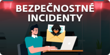 Školenie Bezpečnostné incidenty