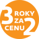 3 roky za cenu 2