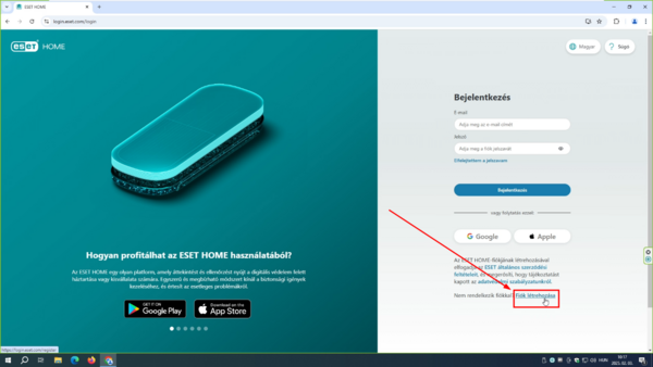 ESET HOME fiók regisztráció Ha nem rendelkezik ESET HOME fiókkal, kattintson a Fiók létrehozása feliratra a jobb alsó sarokban.