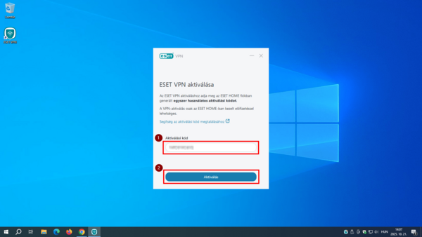 ESET HOME - aktiválási kód beírása 9. Írja be az aktiválási kódot (mely az ESET HOME weboldalon látható), majd kattintson az Aktiválásra.