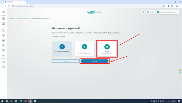 Új profil kiválasztása Válassza ki az új profilt és kattintson a Folytatásra.